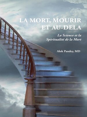 cover image of LA MORT, MOURIR ET AU-DELA